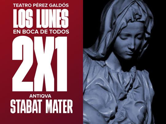 🎟️ ¡2x1 'Stabat Mater' la fuerza dramática de la imagen de la Madre Dolorosa al pie de la cruz en la música de Pergolesi