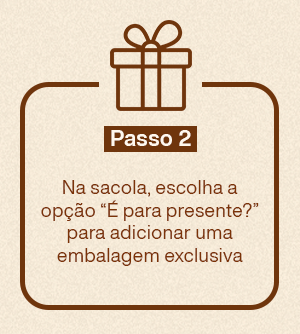 Passo 2: Na sacola, escolha a opção “É para presente?” para adicionar uma embalagem exclusiva