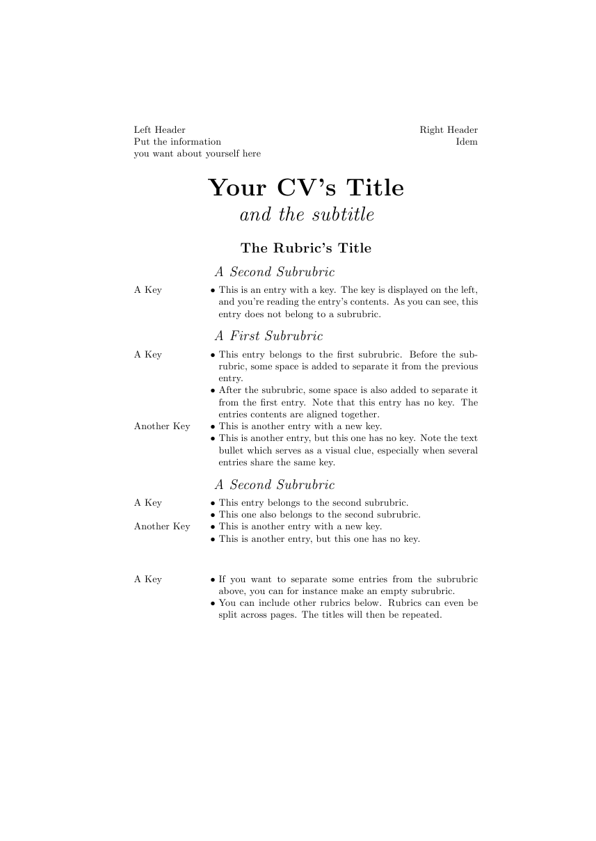 So, it might not be suitable for you if you've had some, and would rather the recruiter didn't pay attention to them. A Survey For Writing Your Cv In Latex Thoughts In More Than 140 Characters