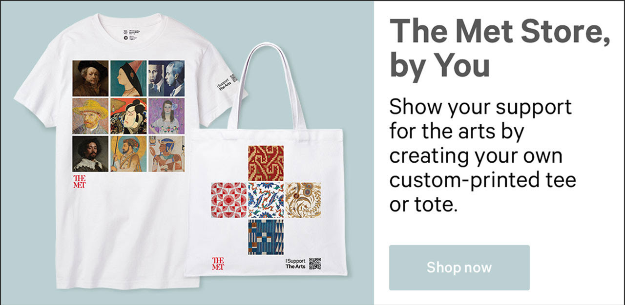 The Met Store, by You | Show your love for the arts-and enjoy free shipping- when you customize your own tee or tote. | Shop now