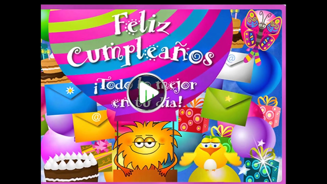 Felicitaciones De Cumpleaños Bonitas Videos