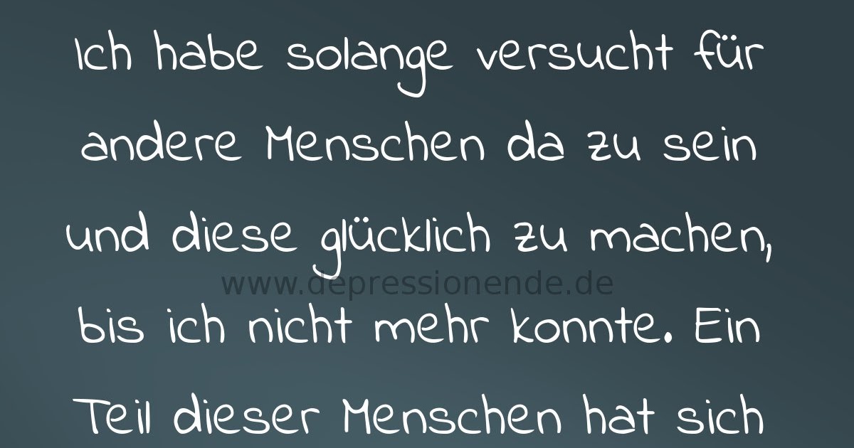 Sprüche Für Depressive Menschen | Sprüche
