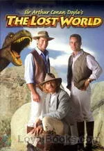 The
            Lost World by Sir Arthur Conan Doyle