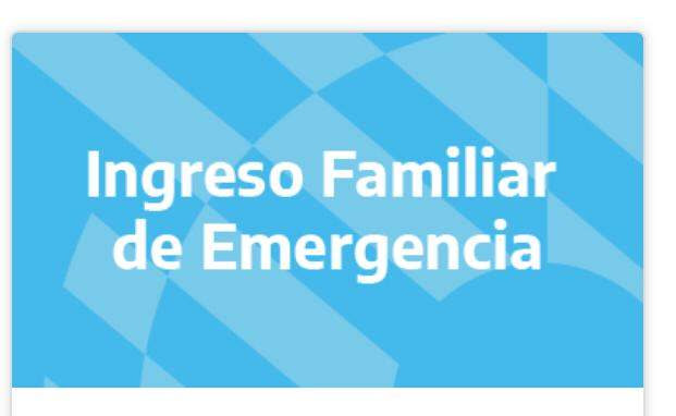 Últimas noticias de ingreso familiar de emergencia: Desde Manana Los Beneficiarios Del Ingreso Familiar De Emergencia Podran Ingresar Sus Datos Bancarios Para Cobrar Actualidad Tdf