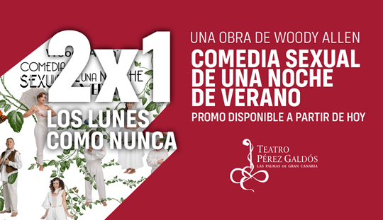 Promoción 2x1 en entradas para Comedia sexual de una noche de verano