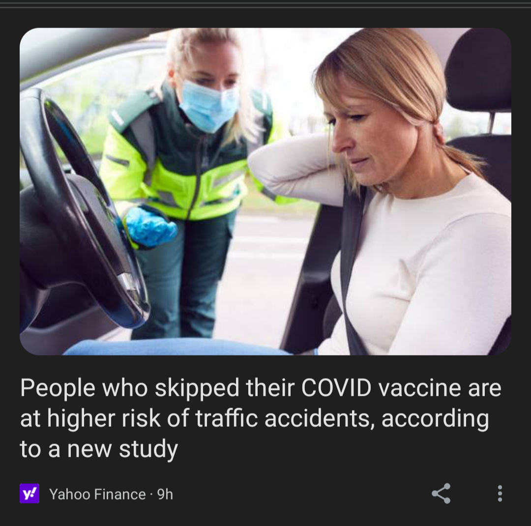 News headline that says you will get into a traqffic accident if you do not get a COVID vaccine.