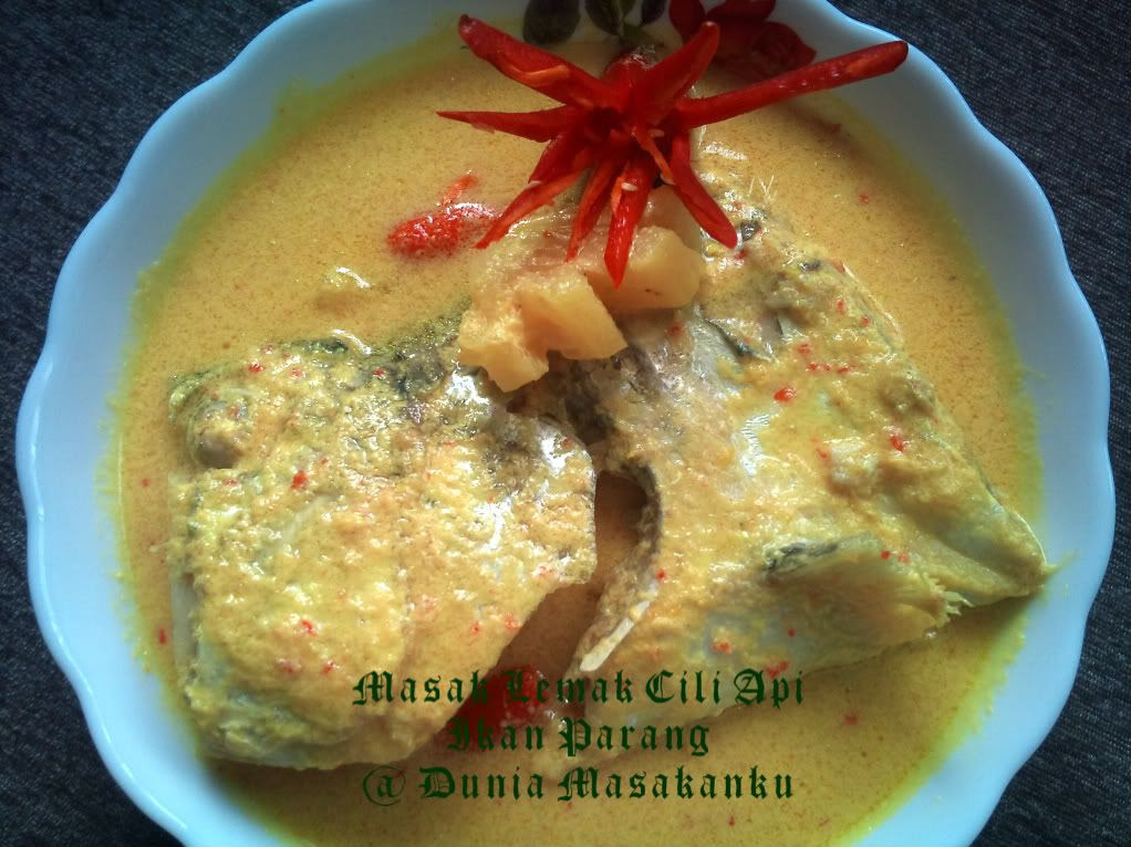 Dunia Masakanku: MASAK LEMAK CILI API IKAN PARANG