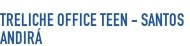 Treliche Office Teen - Santo
