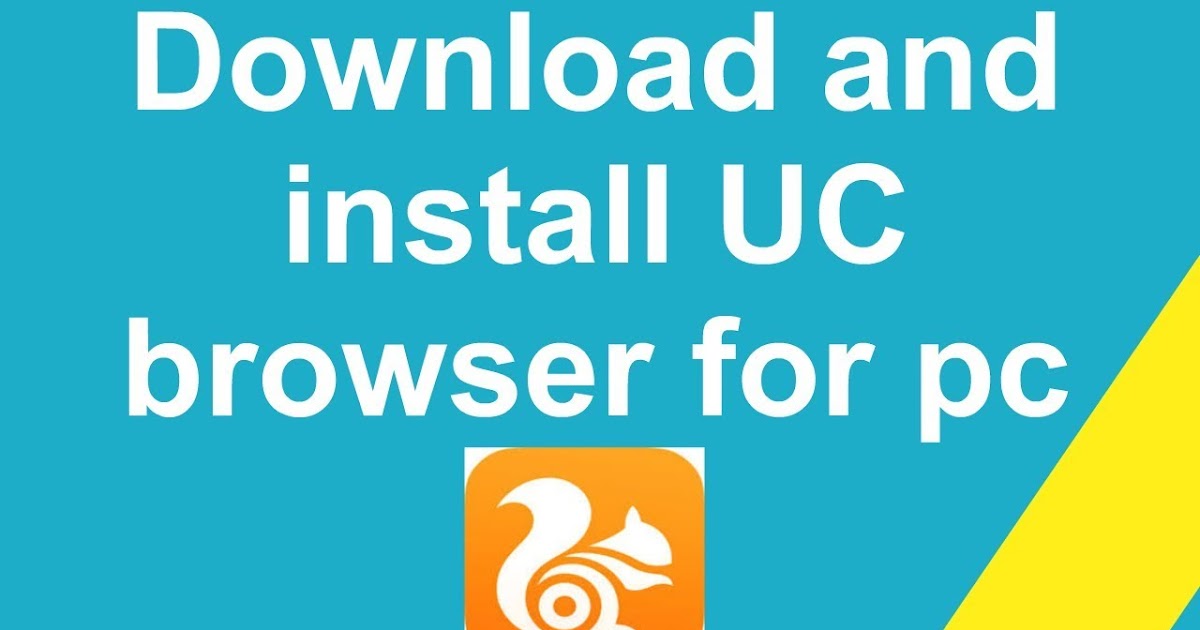 Donlod Uc Brosing Por Pc Ofline Instailer : Download and ...
