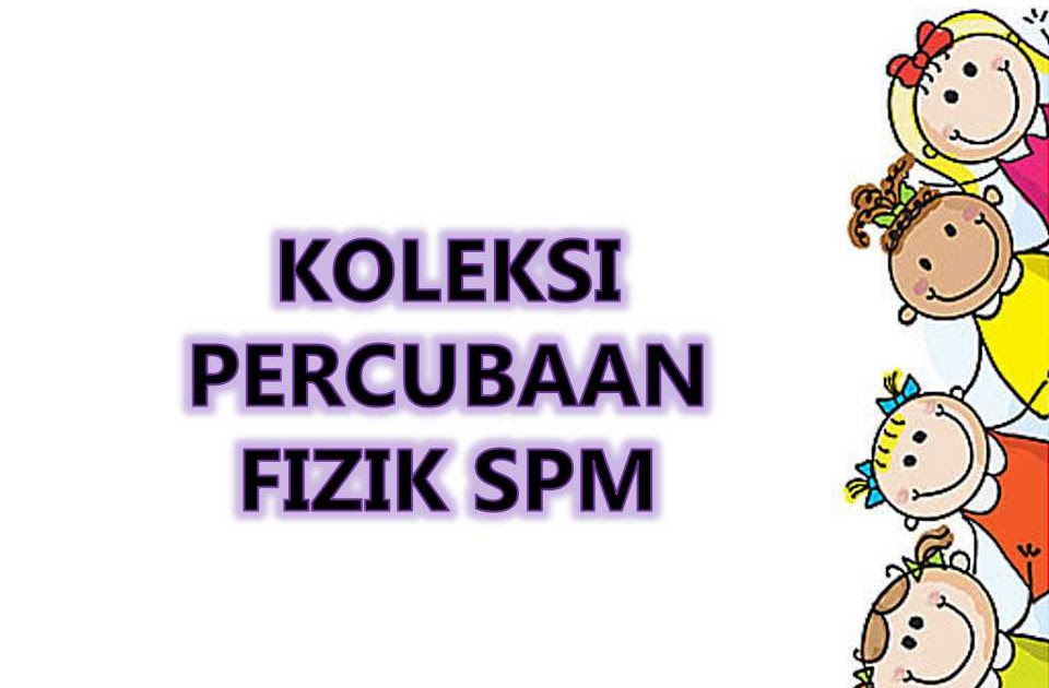 Soalan Percubaan Spm Fizik Mrsm 2019 - Kuora 5