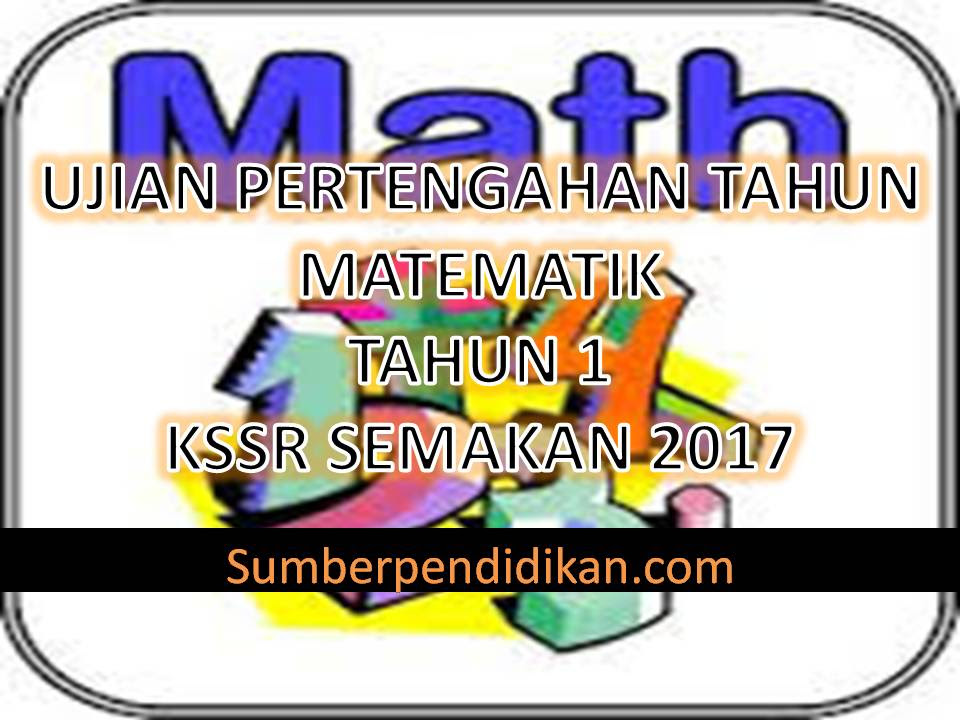 Contoh Soalan Matematik Tahun 1 Sjkc - Soalan aq