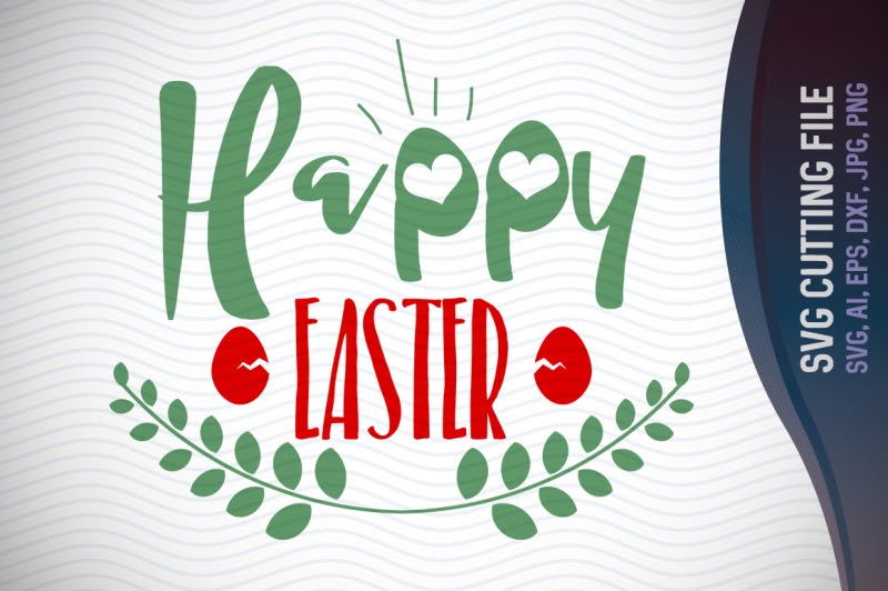 Download Free Happy Easter SVG Vector File, Easter Greetings, Trendy SVG File, Ai, E Crafter File