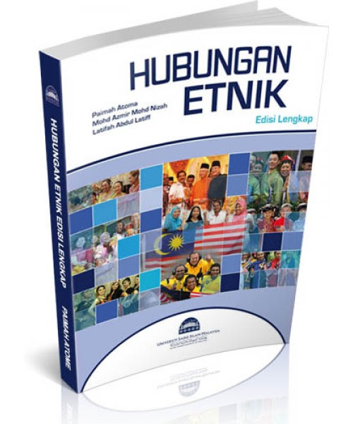 Seorang sarjana ketamadunan barat, samuel huntington (1999) pernah menyatakan bahawa lebih kurang 500 tahun lampau. Hubungan Etnik Edisi Lengkap