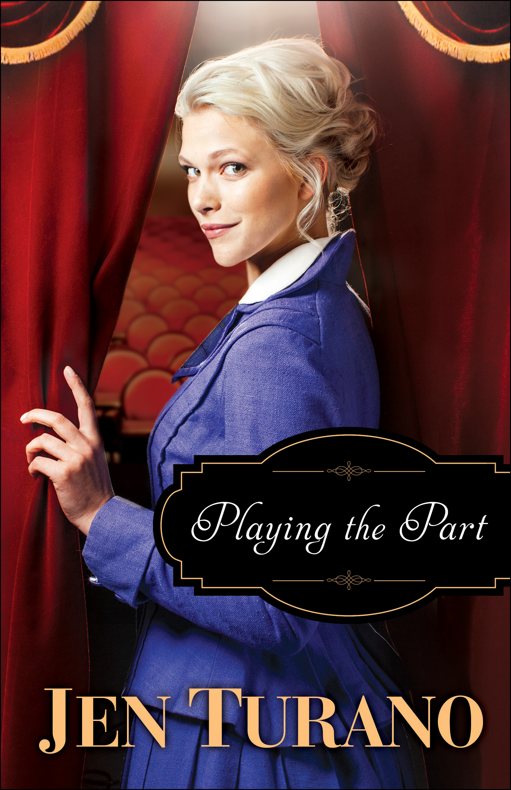 Playing the Part by Jen Turano