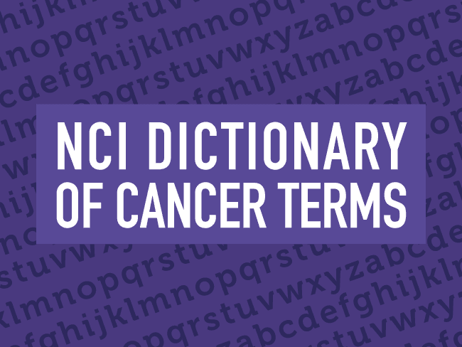 dictionary of cancer terms