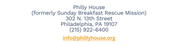 Philly House (formerly Sunday Breakfast Rescue Mission), 302 N. 13th Street, Philadelphia, PA 19107, (215)922-6400