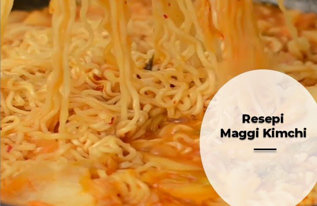 Maggi adalah makanan segera yang paling digemari ramai terutamanya maggi perencah kari. Resepi Cara Buat Maggi Kimchi Khalifah Media Networks