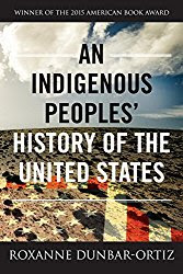 An Indigenous Peoples' History of the United States 