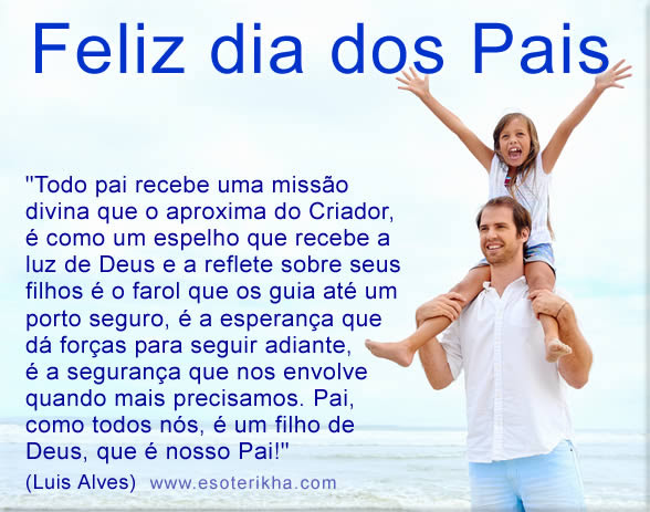 SEJAM BEM-VINDOS!: FELIZ DIA DOS PAIS, 09 DE AGOSTO DE ...