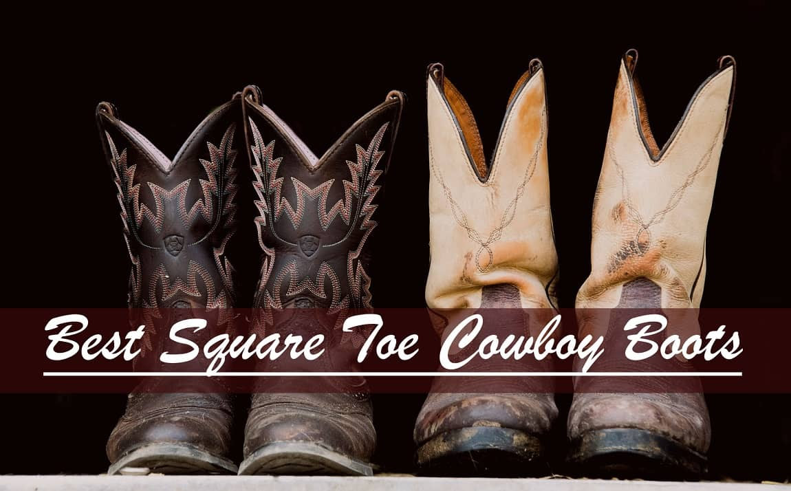 Check spelling or type a new query. 10 Best Square Toe Cowboy Boots