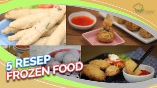 Resep Makanan Frozen Food - Resep Masakan