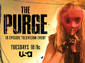 THE PURGE 10 EPISODE TELEVISION EVENT TUESDAY 10|9c USA
