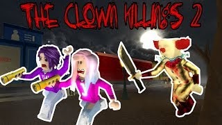 The Clown Killings Reborn Roblox - itsfunneh roblox clown