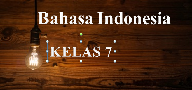 Materi Bahasa Indonesia Kelas 7 Kurikulum 2013 : Jual Bahan Ajar Ppt