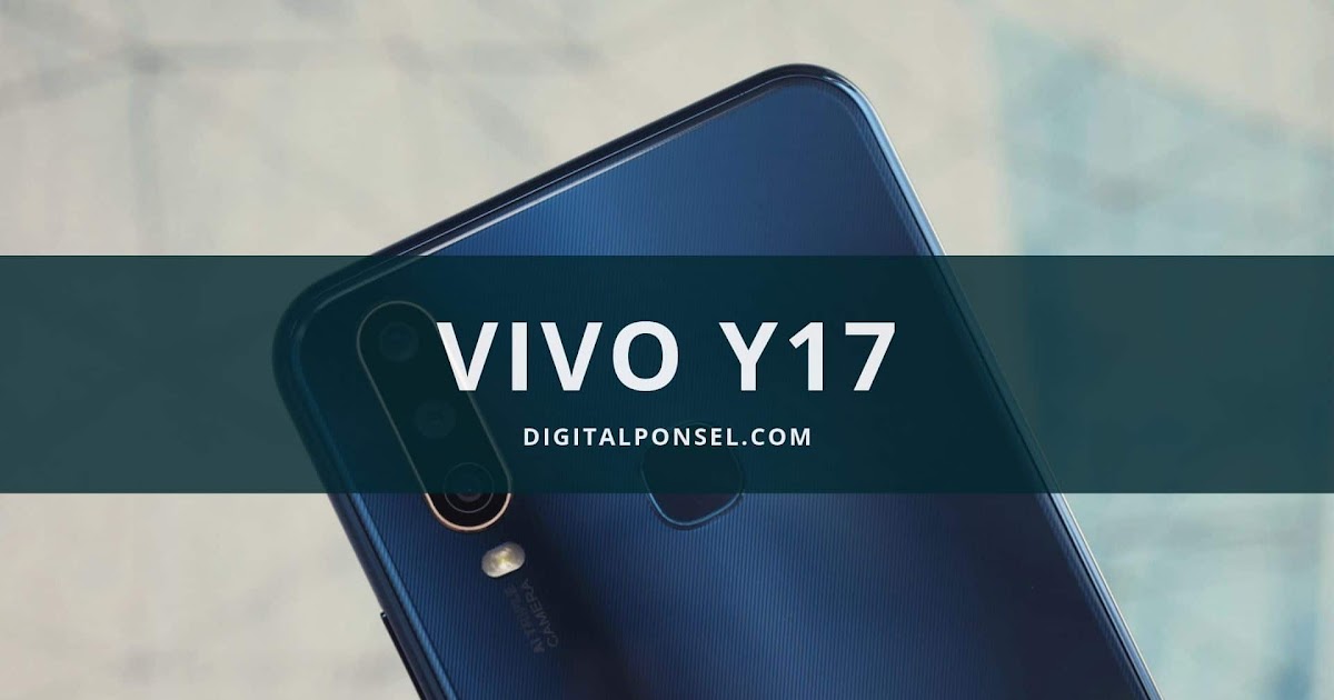  Ok  Google  Gambar  Hp Vivo Y17 Gambar  HP Terbaru