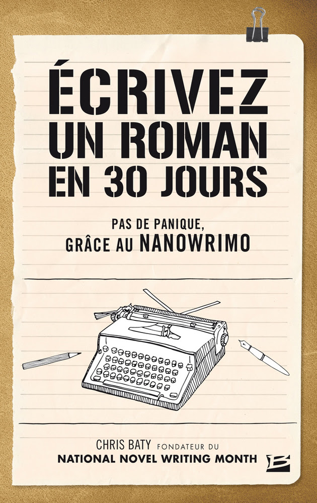 RÃƒÂ©sultat de recherche d'images pour "comment ÃƒÂ©crire un roman en 30 jours"