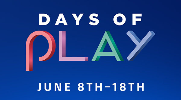 DAYS OF PLAY | JUNE 8TH - 18TH