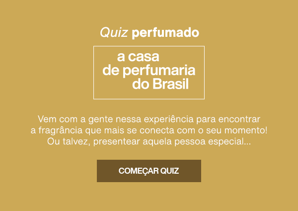 Quiz perfumado: A casa de perfumaria do Brasil