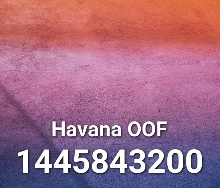 Music Id For Roblox Havana Guru Home - havana meme cover roblox id