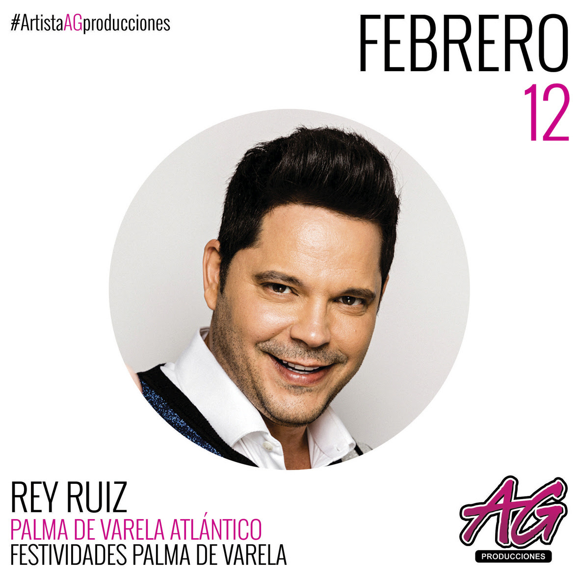 AG PRODUCCIONES - REY RUIZ FEB 12 PALMA DE VARELA