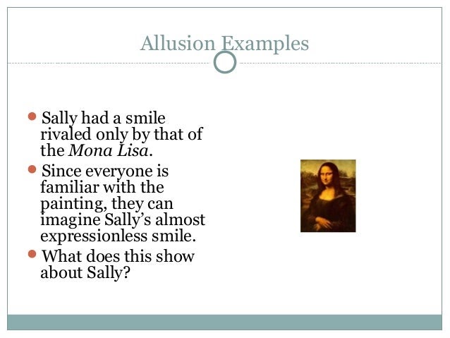 EXAMPLES OF ALLUSION - alisen berde