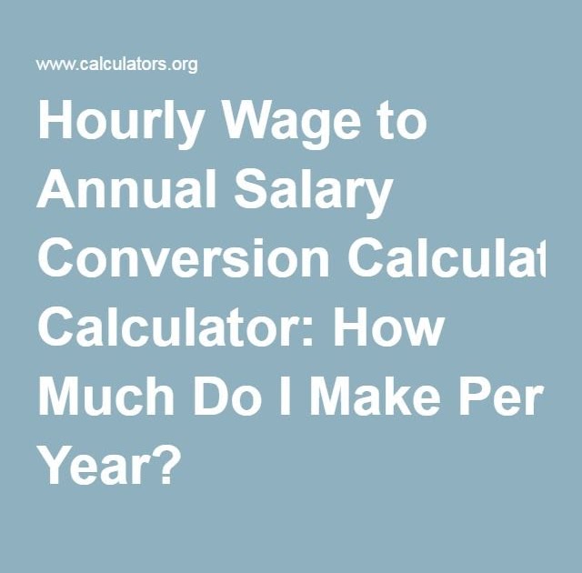 Annual Salary To Hourly - Salary Mania