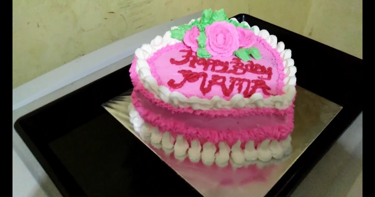 Kue Ulang Tahun Untuk Ibu Tercinta Berbagai Kue