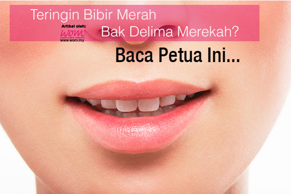 Aduhai, kenapalah sekarang baru sedar diri bila semuanya dah terjadi. Petua Bibir Merah Women Online Magazine