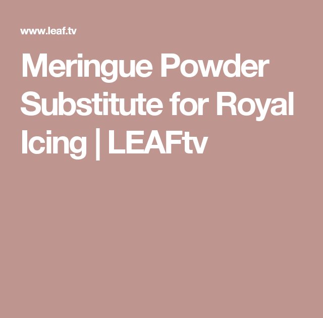 Meringue Powder Substitute In Icing : Sugar Cookie Icing ...
