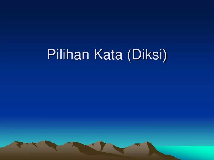 Contoh Diksi Adalah - Agape Locs