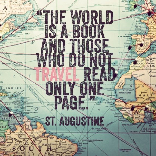 The world is a book... St. Augustine quote | Citations de voyage ...