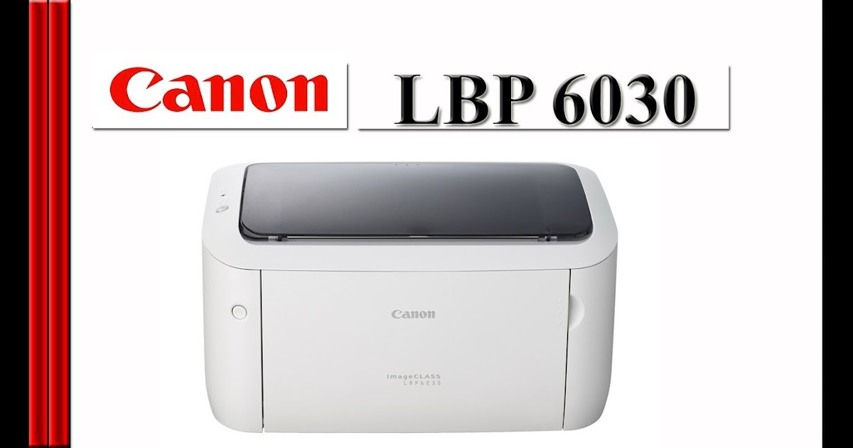 Logiciel Canon Lbp6030 - Cannon Lbp 2900b Usb Cable Is Not ...