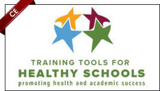 Training Tools for Healthy Schools: Promoting Health and Academic Success