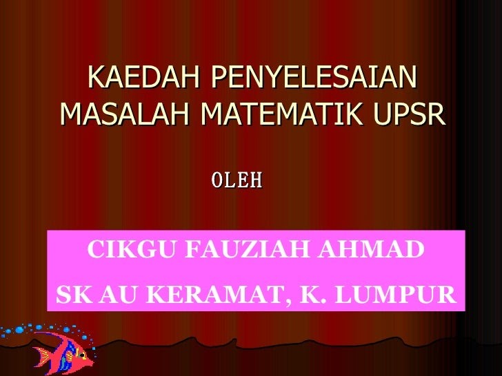 Soalan Penyelesaian Masalah Bahagi Matematik Tahun 3 