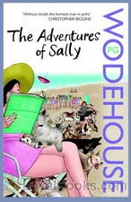 The Adventures of Sally by P. G.
            Wodehouse