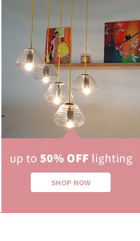 up to 50% OFF Lighting 