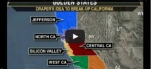 BREAK UP: Will California Splinter Into 6
States?