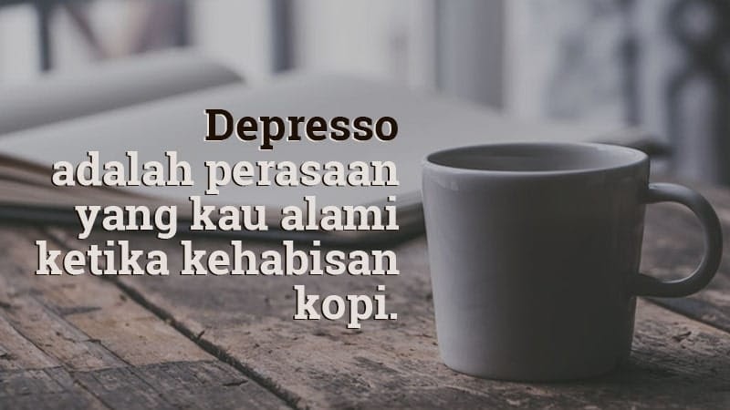 Gambar Kata Kata  Orang Kopi  Kata  Mutiara