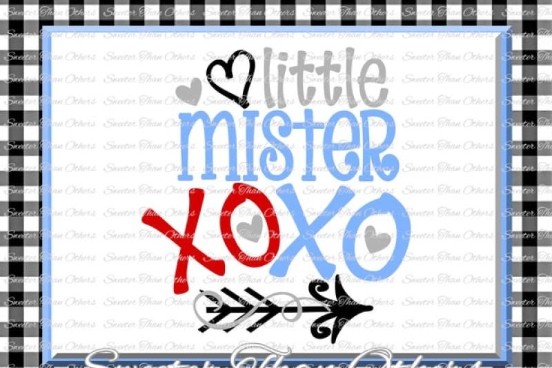 Download Free Little Mister XOXO Svg, Hugs and Kisses Svg ...