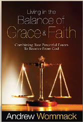 Living in the Balance of Grace & Faith